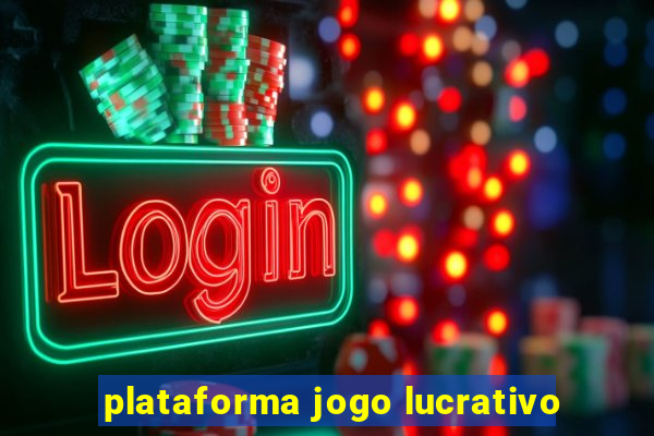 plataforma jogo lucrativo